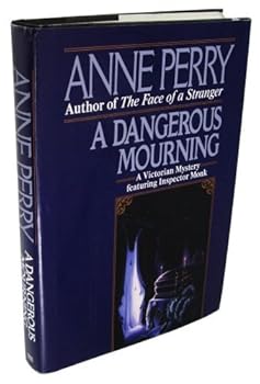 Hardcover A Dangerous Mourning by Anne Perry (1991-08-20) Book