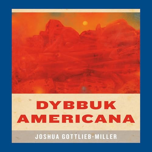 Dybbuk Americana by Joshua Gottlieb-Miller episode artwork