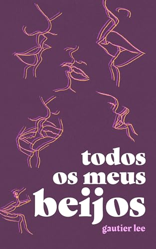 Todos Os Meus Beijos