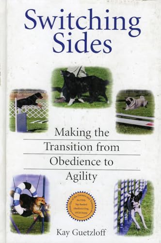 Switching Sides: Making the Transition from Obedience to Agility