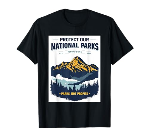 Protege nuestros parques nacionales Retro Vintage Senderismo Hombres Mujeres Camiseta
