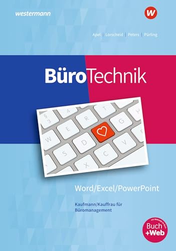 BüroTechnik - Word / Excel / Powerpoint, m. 1 Buch: Schulbuch