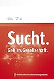 jürgen tretter kabarettist  Sucht. Gehirn. Gesellschaft.
