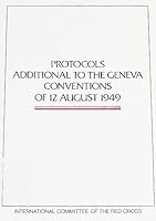 Protocols Additional to the Geneva Conventions of 12 August. Rev. ed. 1949. B0012GTZO8 Book Cover