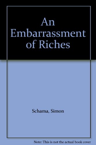 An Embarrassment of Riches B002DXAXXQ Book Cover
