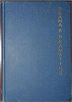 Drama and Dramatics : A Handbook for the High-School Student B001A6OX8S Book Cover