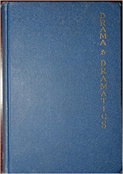 Hardcover Drama and Dramatics : A Handbook for the High-School Student Book