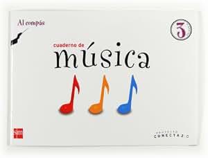 Cuaderno de música, Al Compás. 3 Primaria. Conecta 2.0 - 9788467554632