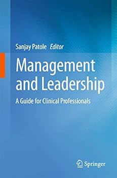Paperback Management and Leadership - A Guide for Clinical Professionals Book