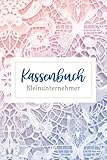 Kassenbuch Kleinunternehmer: Buchhaltung. Einnahmen Ausgaben. Einfach. Übersicht über Finanzen behalten.