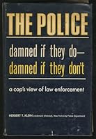 The Police: Damned if they Do, Damned if they Don't B00005WNVB Book Cover