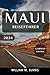 Produktbild MAUI REISEFÜHRER 2024: Entdecken Sie die Schönheit, das Abenteuer und den Aloha-Geist von Hawaiis bezaubernder Insel