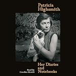 Cover of Patricia Highsmith: Her Diaries and Notebooks