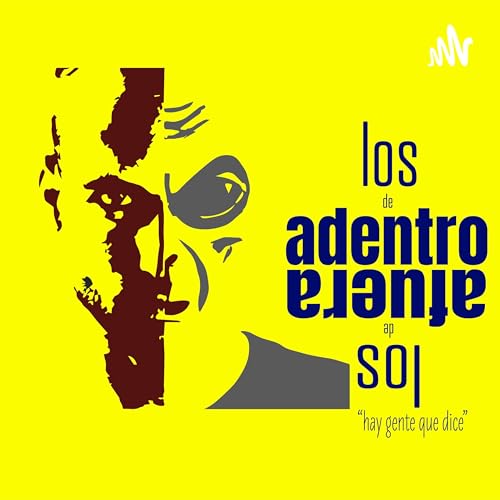 LOS DE ADENTRO - LOS DE AFUERA. Hay gente que dice. Titelbild