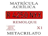  1 MATRICULA ACRILICA METACRILATO ROJA Remolque 52x11 cm + Adhesivos Gratis para Colocar SIN ATORNILLAR NIKKALITE POLICARBONATO 100% HOMOLOGADA MATRICULA Carro REMOLQUES