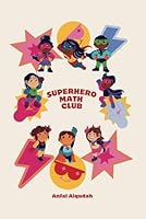 Superhero Math Club B0F5Q1HGZ2 Book Cover