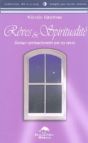 Rêves et spiritualité Gratton, Nicole