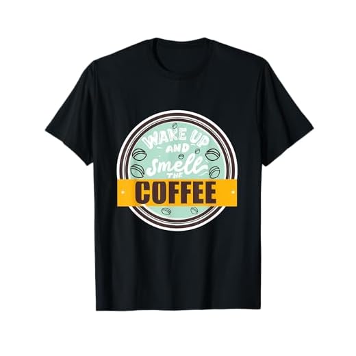Réveillez-vous et sentez le café : un must have pour les amateurs de café T-Shirt