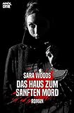 sara woods facebook  DAS HAUS ZUM SANFTEN MORD: Der Krimi-Klassiker!