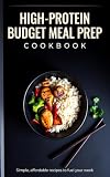 Budget High Protein Meal Prep Recipes