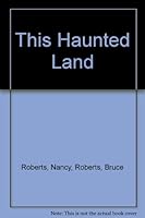 This Haunted Land B000H77900 Book Cover
