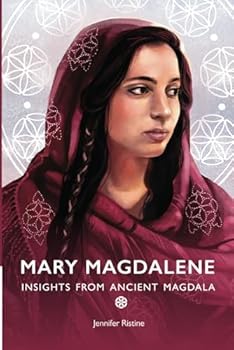 Paperback Mary Magdalene: Insights from Ancient Magdala Book