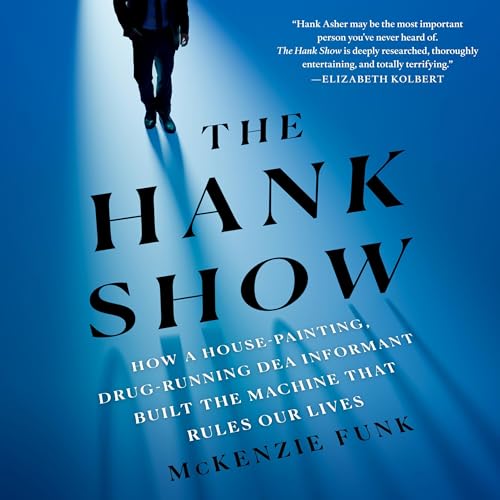 The Hank Show -- McKenzie Funk episode artwork