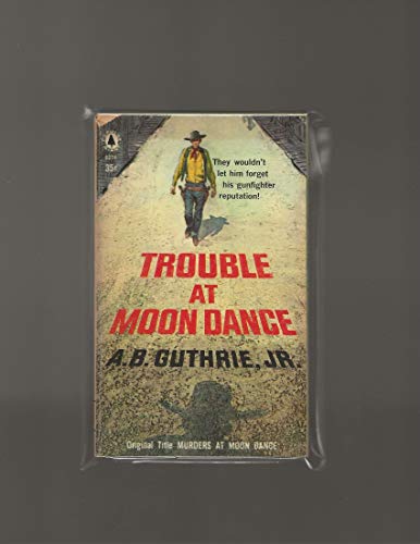 TROUBLE AT MOON DANCE. B000ANLMI6 Book Cover