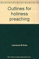 Outlines For Holiness Preaching 0834104857 Book Cover