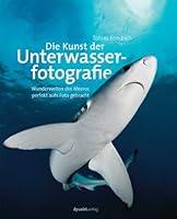 Algopix Similar Product 15 - Die Kunst der Unterwasserfotografie