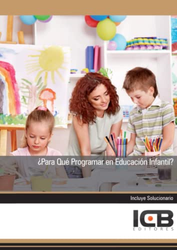 Portada de ¿para Qué Programar en Educación Infantil?