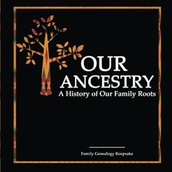 Our Ancestry - A History Of Our Family Roots: African Kente 1 Edition- A Family Genealogy Fill In Keepsake - DNA Test Companion - [Professional Binding]
