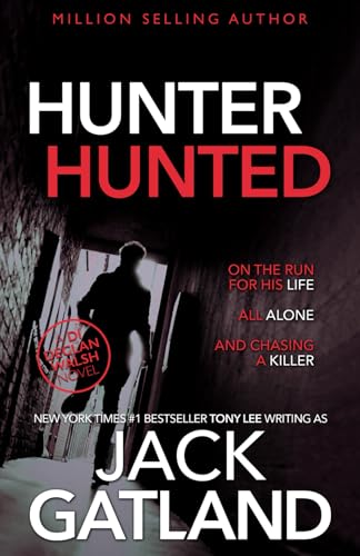 Hunter Hunted: A gripping crime thriller (Detec... B08W7JH52Y Book Cover