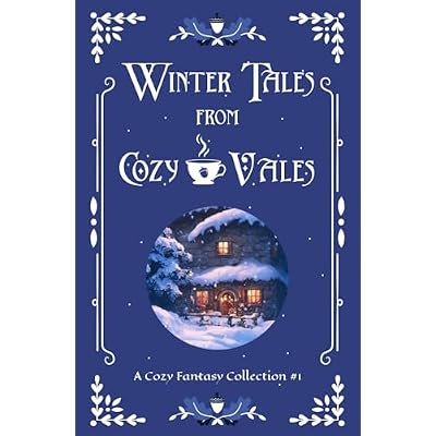 Winter Tales from Cozy Vales