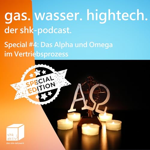Special #4 | Das Alpha und Omega im Vertriebsprozess