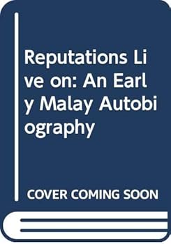 Hardcover Reputations Live On an Early Malay Autob Book