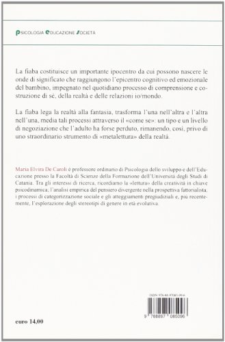 Ancora Le Fiabe? Processi Di Simbolizzazione E Costruzione Del «Reale» - 2