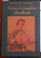 The hostess's complete handbook, B0007EHO12 Book Cover