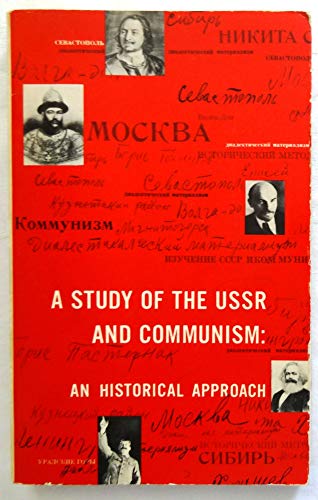 A Study of the USSR and Communism: An Historica... B0019QROAS Book Cover
