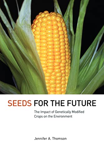 Seeds for the Future: The Impact of Genetically Modified Crops on the Environment