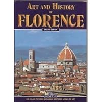 Art and History of Florence (Bonechi Art and History Series) by Casa Editrice Bonechi (1996-05-31) B01FEMAMTM Book Cover