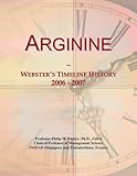 Arginine: Webster's Timeline History, 2006 - 2007