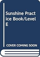 Sunshine Practice Book/Level E 039531965X Book Cover