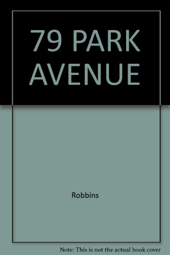 79 Park Avenue 067155865X Book Cover