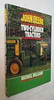 John Deere Two-Cylinder Tractors 075372071X Book Cover