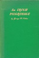 An Irish Pilgrimage B001CN7EUI Book Cover