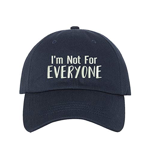 I'm not for Everyone Embroidered Baseball Cap - Unisex Hat - Funny Hat (Navy)