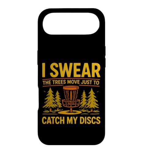 Funny Swear The Trees Move Just Catch My Discs �X�}�z�P�[�X iPhone Air �p
