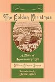 The Golden Christmas: A Tale of Lowcountry Life