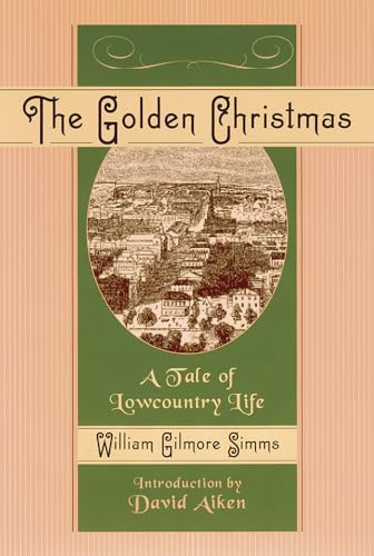 The Golden Christmas: A Tale of Lowcountry Life